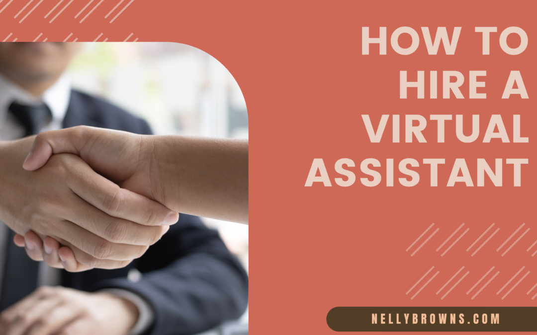 How to Hire a Virtual Assistant